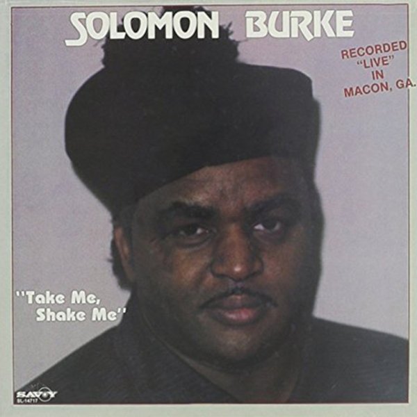 Album Solomon Burke - Take Me, Shake Me