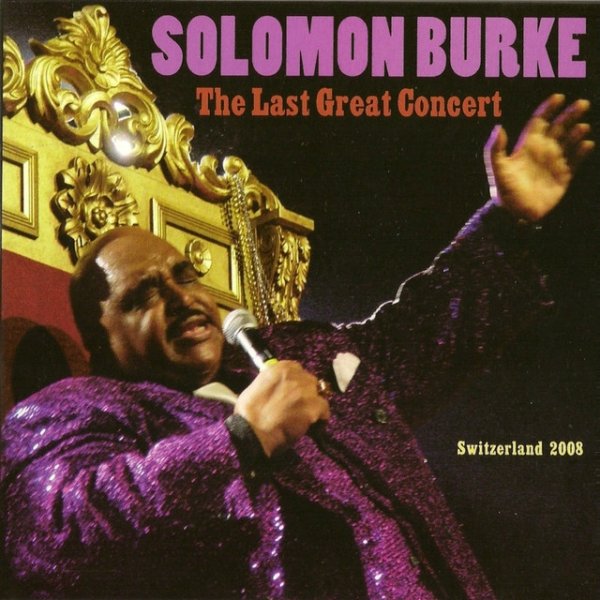 Album Solomon Burke - The Last Great Concert