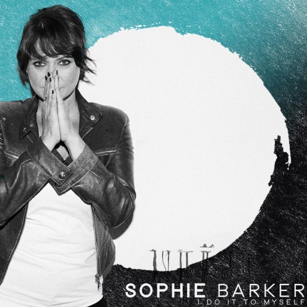 Album Sophie Barker - I Do It to Myself