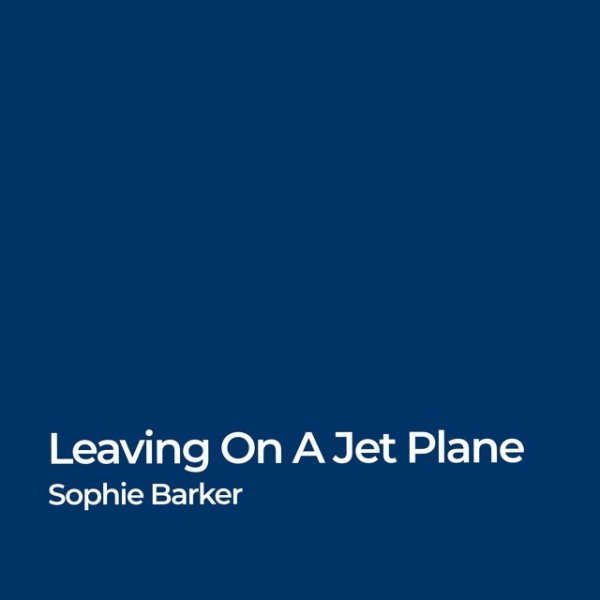Album Sophie Barker - Leaving on a Jet Plane
