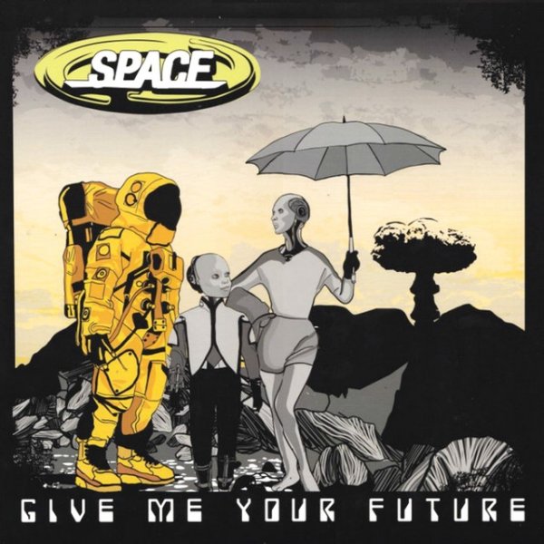 Album Space - Give Me Your Future