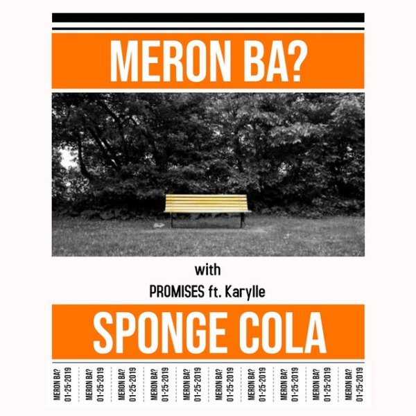 Album Sponge Cola - Meron Ba? / Promises