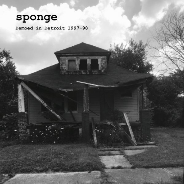 Album Sponge - Demoed in Detroit 1997-98