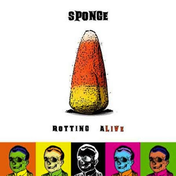 Album Sponge - Rotting Alive