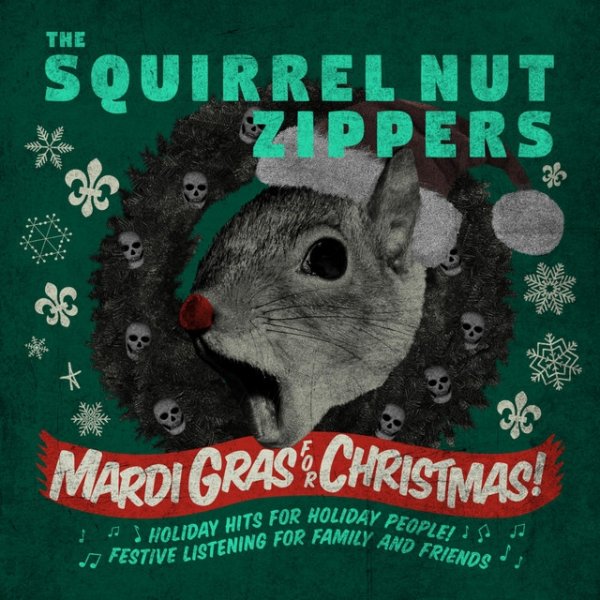 Squirrel Nut Zippers Mardi Gras for Christmas, 2018
