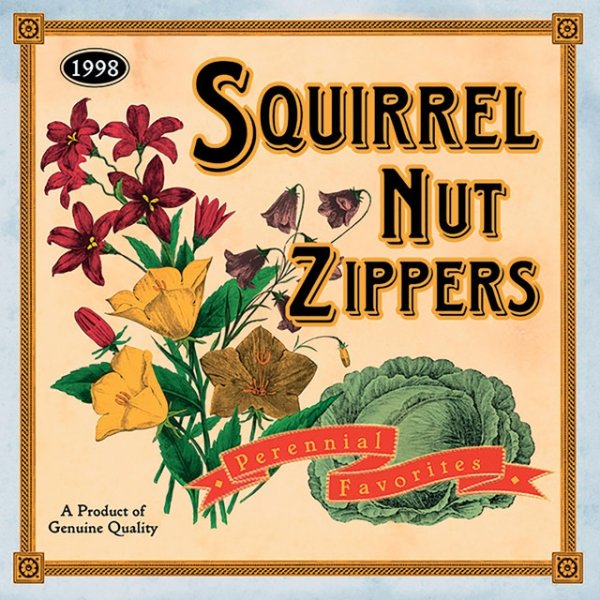 Album Perennial Favorites - Squirrel Nut Zippers