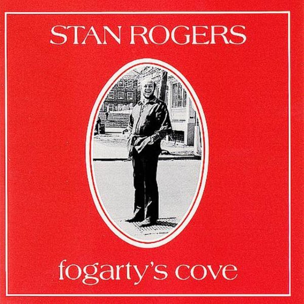 Album Stan Rogers - Fogarty