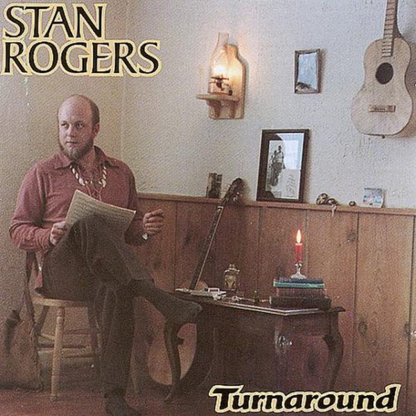 Album Stan Rogers - Turnaround