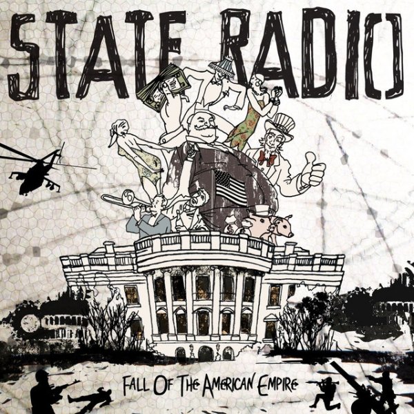 Album State Radio - Fall Of The American Empire