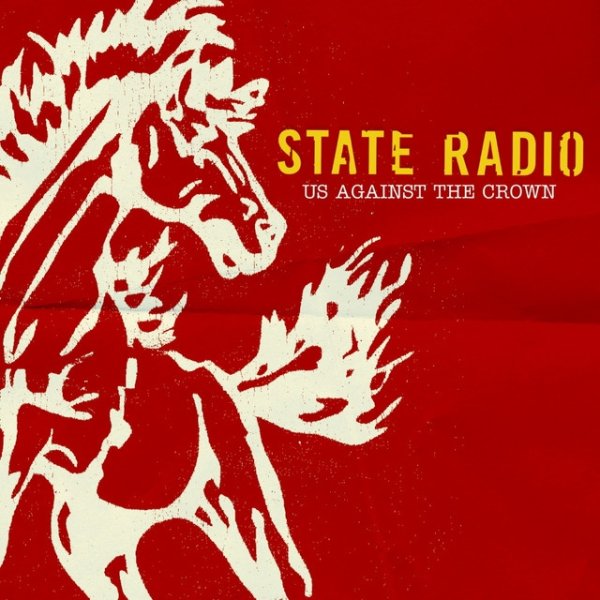 Album State Radio - Us Against The Crown