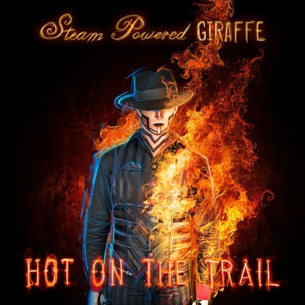 Album Steam Powered Giraffe - Hot on the Trail