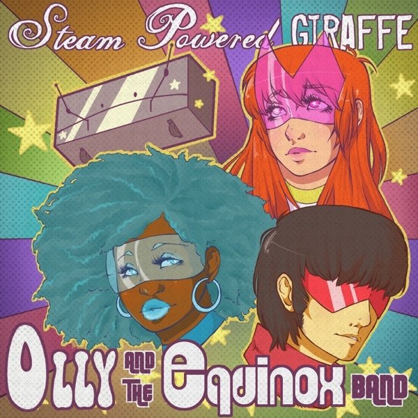 Album Steam Powered Giraffe - Olly and the Equinox Band