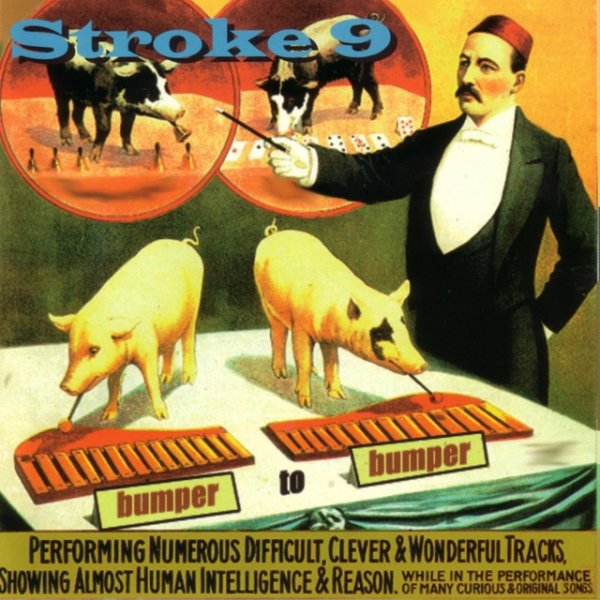 Album Stroke 9 - Bumper To Bumper