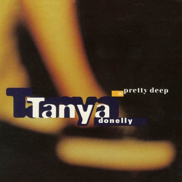 Album Tanya Donelly - Pretty Deep