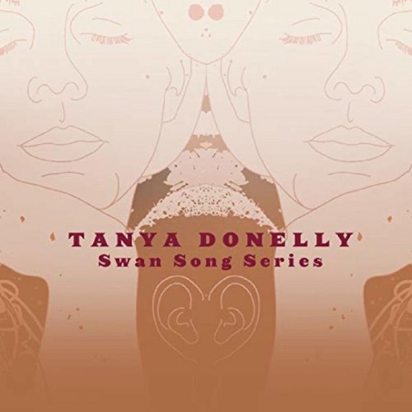 Album Tanya Donelly - Swan Song Series, Vol. 1