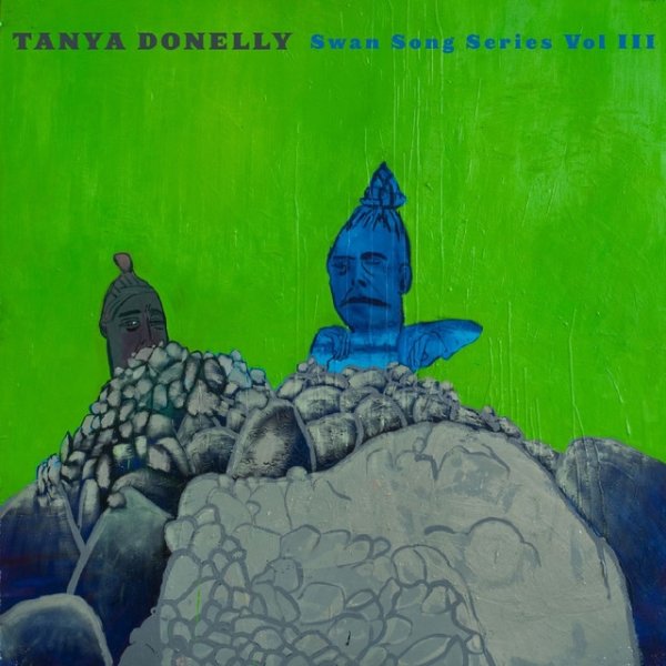 Album Tanya Donelly - Swan Song Series Vol. 3