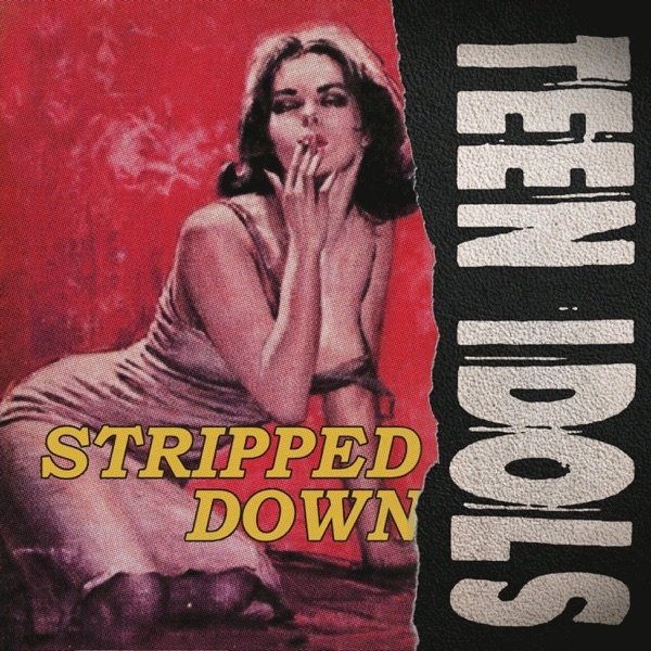 Album Teen Idols - Stripped Down