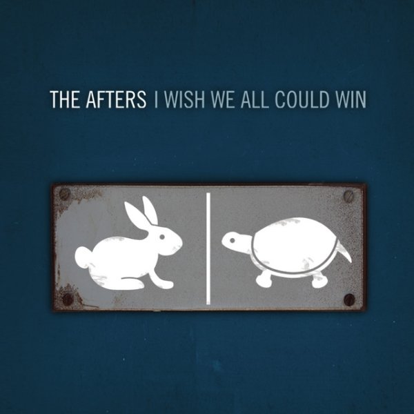 Album The Afters - I Wish We All Could Win