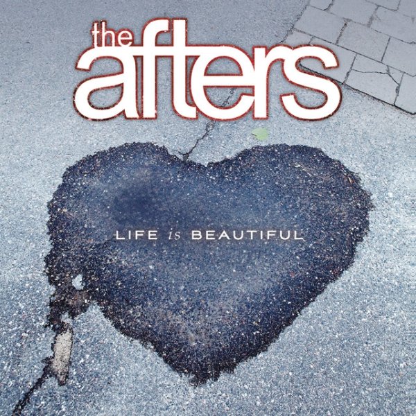 Album The Afters - Life Is Beautiful