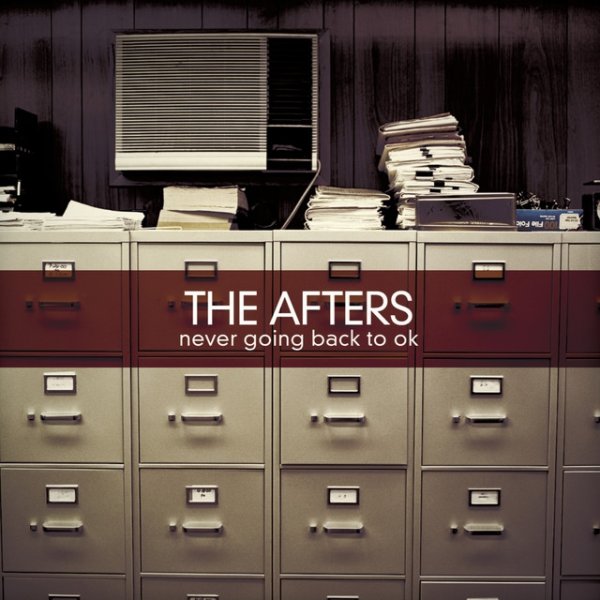 Album The Afters - Never Going Back to Ok