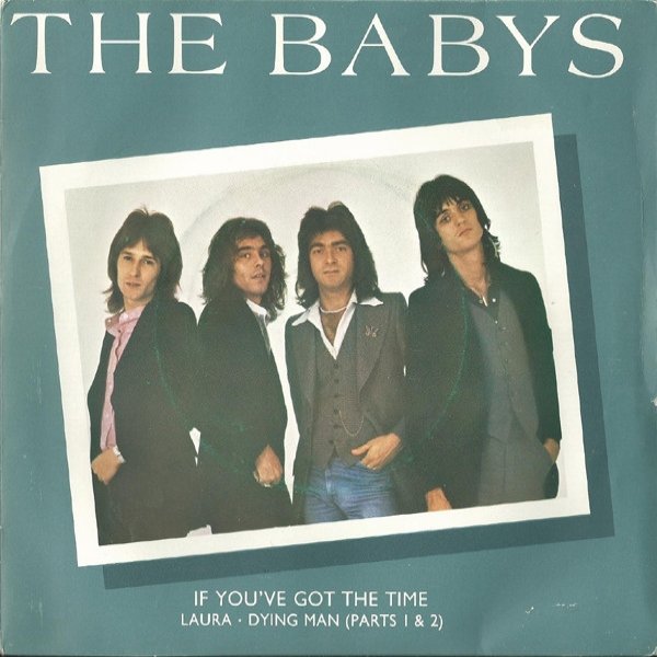 Album If You've Got The Time - The Babys