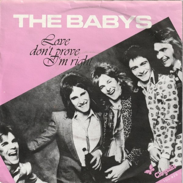 Album Love Don't Prove I'm Right - The Babys