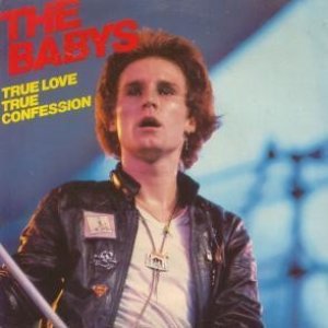 Album True Love  True Confession - The Babys