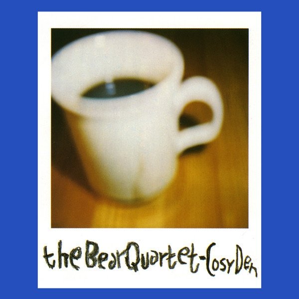 Album The Bear Quartet - Cosy Den