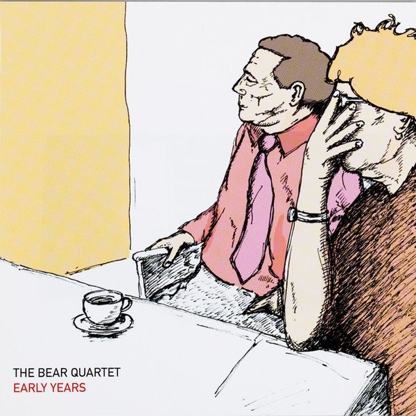 Album The Bear Quartet - Early Years