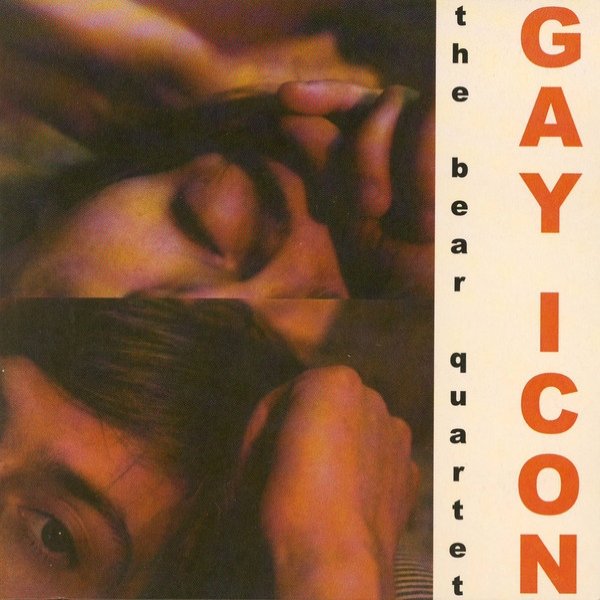 Album The Bear Quartet - Gay Icon