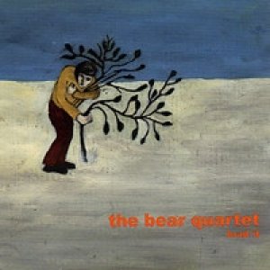 The Bear Quartet Load It, 2001
