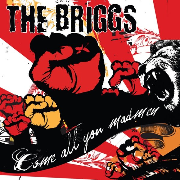 Album The Briggs - Come All You Madmen
