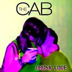 Album The Cab - Drunk Love