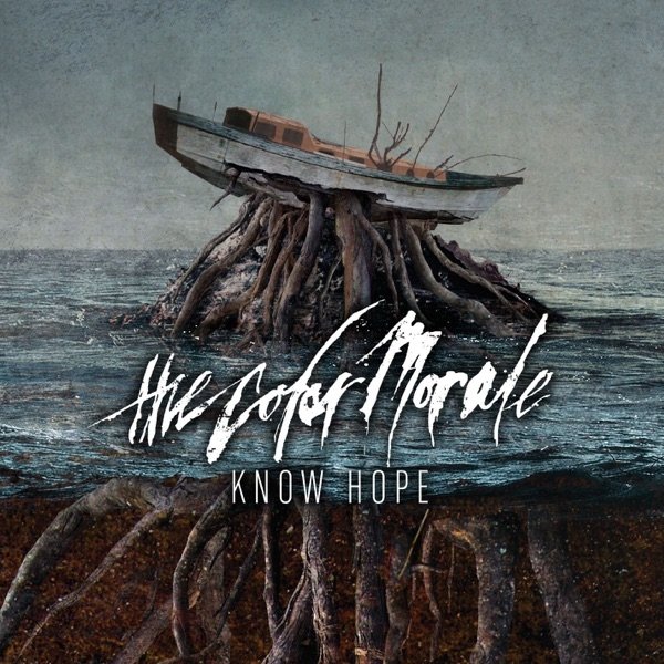 Album The Color Morale - Know Hope