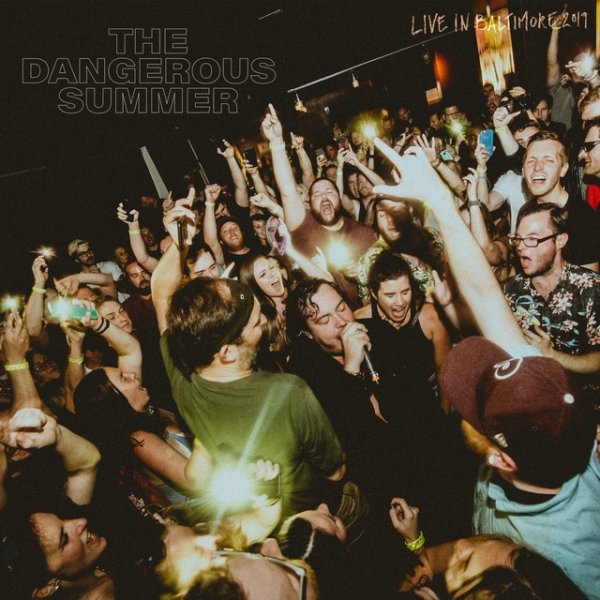 Album The Dangerous Summer - Live In Baltimore 2019