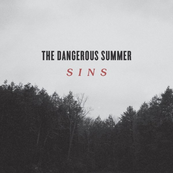 Album The Dangerous Summer - Sins