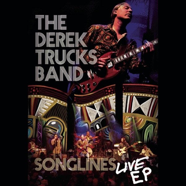 Album The Derek Trucks Band - Songlines (Live)