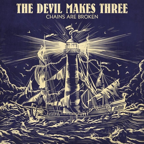 Album Devil Makes Three - Chains Are Broken