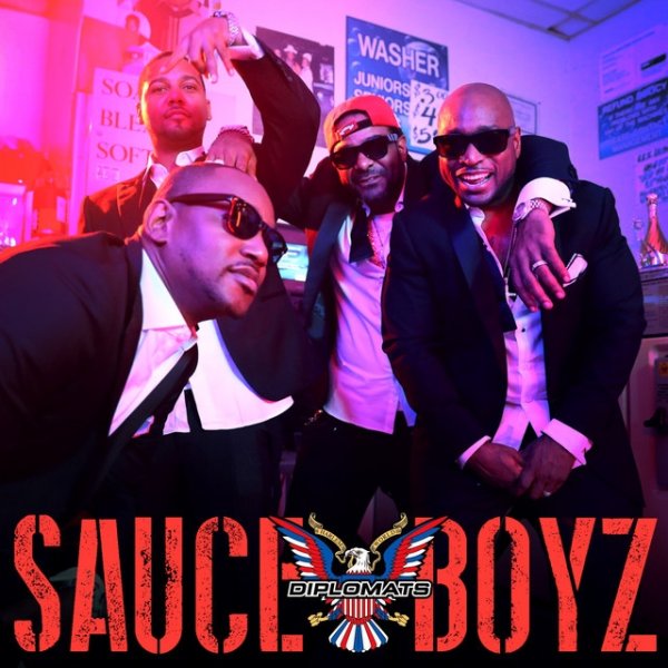 Album The Diplomats - Sauce Boyz