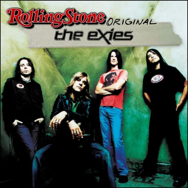 The Exies Rolling Stone Original, 2005