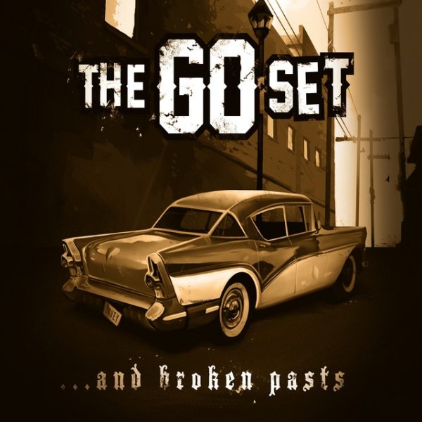 Album The Go Set - …and Broken Pasts
