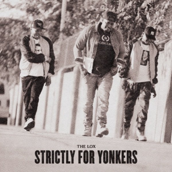 Album Strictly For Yonkers - The Lox