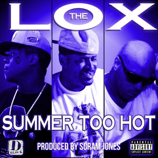 Album Summer Too Hot - The Lox