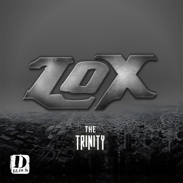 Album The Trinity - The Lox