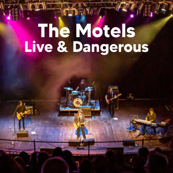 The Motels Live And Dangerous, 2022