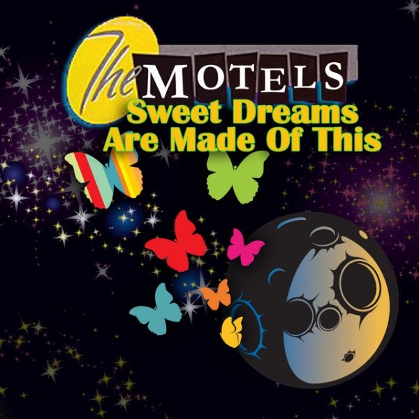 Album The Motels - Sweet Dreams (Are Made Of This)