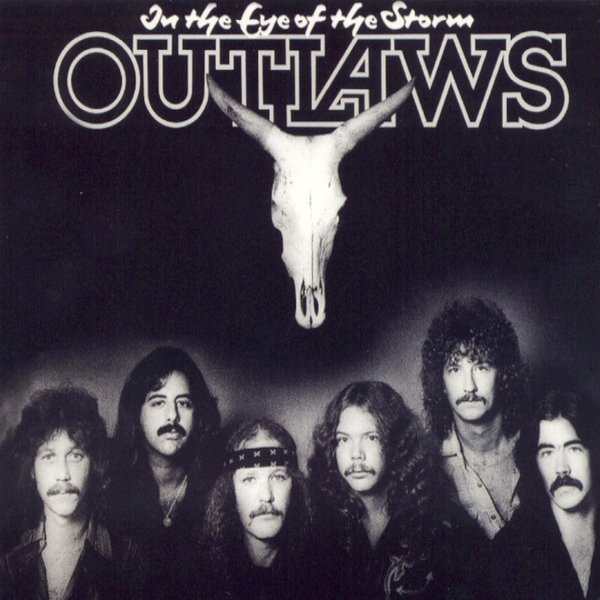 Album The Outlaws - In The Eye Of The Storm / Hurry Sundown