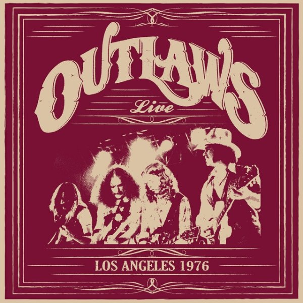 The Outlaws Los Angeles 1976, 2015