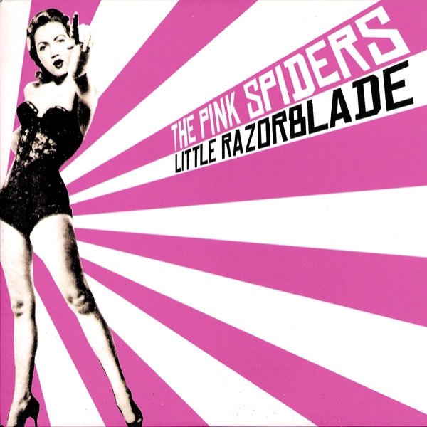 Album The Pink Spiders - Little Razorblade