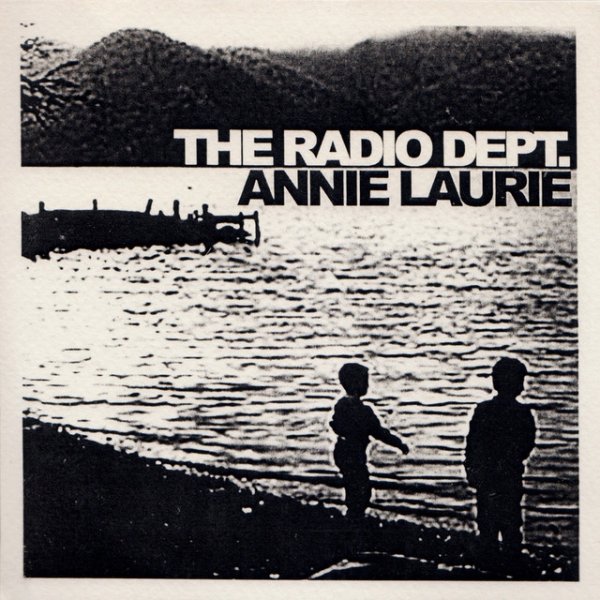 Album Annie Laurie - The Radio Dept.